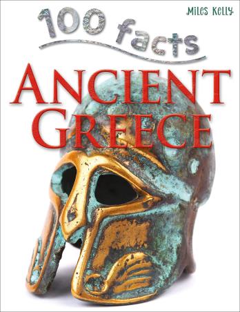 Book cover number 1 for 100 Facts Ancient Greece written by Fiona Macdonald published by Miles Kelly Publishing
