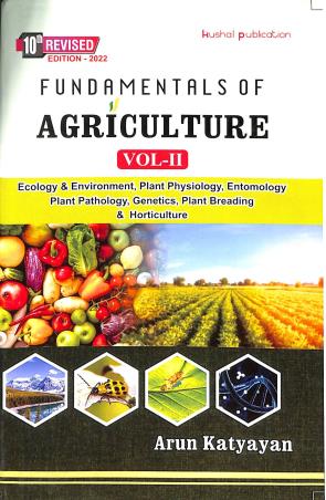 Book cover number 1 for Fundamentals Of Agriculture Vol.2 (2022 Edition) written by Arun Katyayan published by Kushal Publications & Distributors