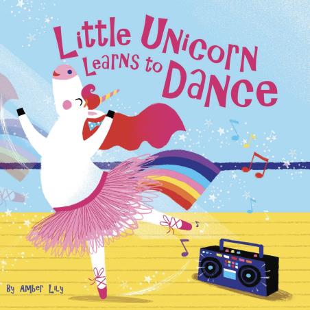 Book cover number 1 for Little Unicorn Learns To Dance written by Amber Lily published by Imagine That Publishing Ltd