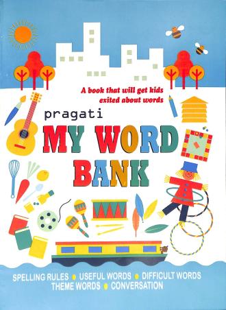 Book cover number 1 for My Word Bank written by Anamika Debnath, Tarik Aziz published by Pragati Publisher & Book Sellers