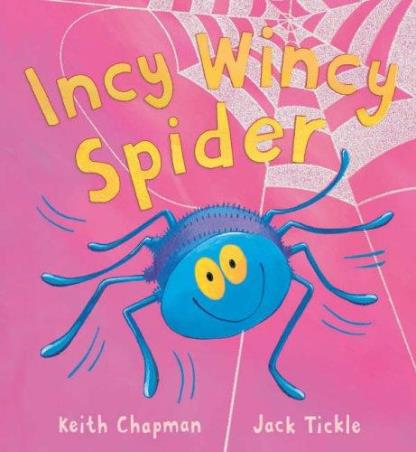 Book cover number 1 for Incy Wincy Spider written by Keith Chapman published by Little Tiger Press