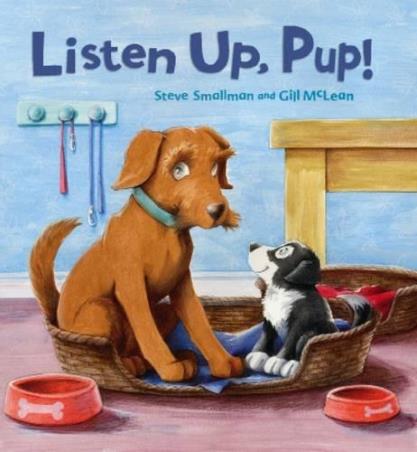 Book cover number 1 for Listen Up, Pup! written by Steve Smallman published by QED Publishing