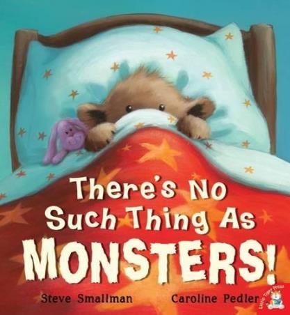 Book cover number 1 for There's No Such Thing As Monsters! written by Steve Smallman published by Little Tiger Press