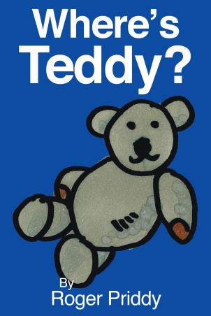 Book cover number 1 for Where's Teddy ? written by Roger Priddy published by Priddy Books
