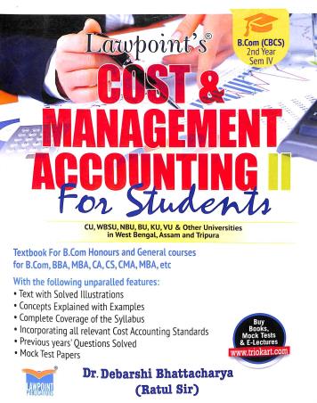 Book cover number 1 for Cost & Management Accounting 2 For Students written by Debashis Bhattacharya published by Lawpoint
