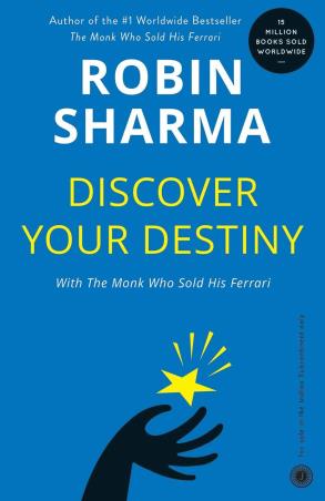Book cover number 1 for Discover Your Destiny written by Robin Sharma published by Jaico Publishing House