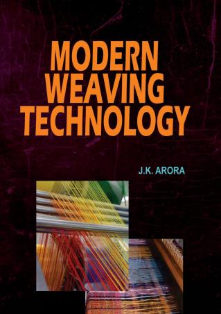 Book cover number 1 for Modern Weaving Techonology written by Jk Arora published by Abhishek Publications