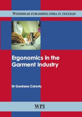 Book cover number 1 for Ergonomics In The Garment Industry written by Gordana Colovic published by Woodhead Publishing Limited