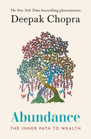Book cover number 1 for Abundance : The Inner Path To Wealth written by Deepak Chopra published by Penguin Random House
