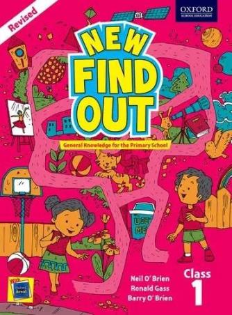 Book cover number 1 for New Find Out : General Knowledge For The Primary School Class 1 written by Neil O'Brien, Ronald Gass published by Oxford University Press