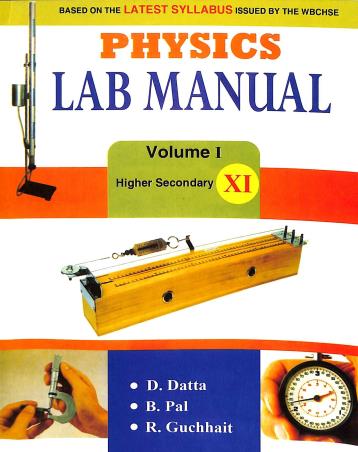 Book cover number 1 for Physics Lab Manual Volume 1 Class 11 (Higher Secondary) written by D. Datta, B. Pal, R. Guchhait published by Katha-O-Kahini Prakashani Pvt. Ltd.