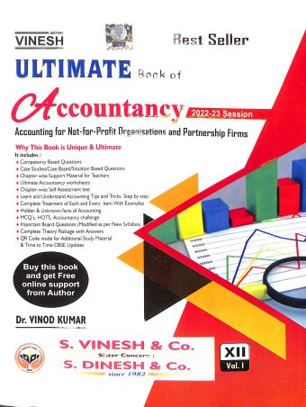 Book cover number 1 for Vinesh Ultimate Book Of Accountancy 12 Vol.1 (2022-23 Session) written by Vinod Kumar published by S. Dinesh & Co.