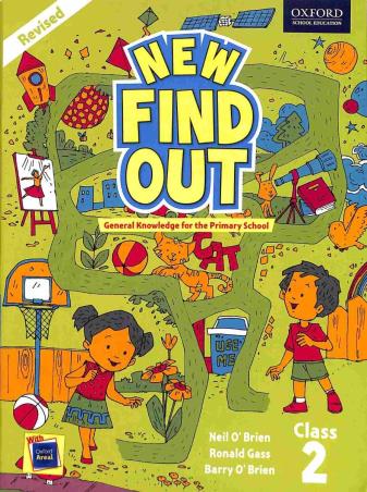 Book cover number 1 for New Find Out : General Knowledge For The Primary School Class 2 written by Neil O'Brien, Ronald Gass published by Oxford University Press