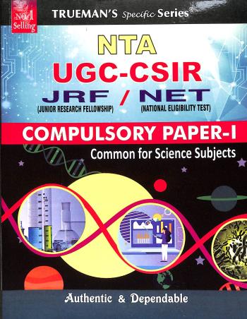 Book cover number 1 for Trueman's NTA UGC- CSIR JRF/NET Commpulsory Paper-1 Common For Science Subjects written by NA published by Danika Publishing Company