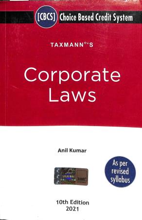 Book cover number 1 for Taxmann's Corporate Laws written by Anil Kumar published by Taxmann Publications Pvt. Ltd.