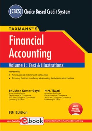 Book cover number 1 for Taxmann's Financial Accounting Volume - 1 & 2 written by Bhushan Kumar Goyal, H. N. Tiwari published by Taxmann Publications Pvt. Ltd.