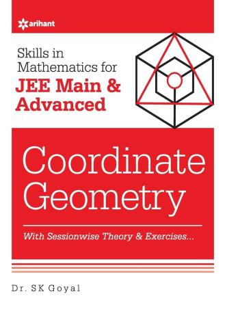 Book cover number 1 for Skill In Mathematics For JEE Main & Advanced Coordinate Geometry written by S. K. Goyal published by Arihant Prakashan