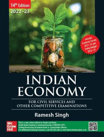 Book cover number 1 for Indian Economy : For Civil Services And Other Competitive Examinations written by Ramesh Singh published by McGraw Hill Education Private Limited