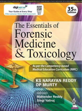 Book cover number 1 for The Essentials Of Forensic Medicine & Toxicology (35th Edition) written by K. S. Narayan Reddy, O. P. Murty published by Jaypee Brothers Medical Publishers (P) Ltd.