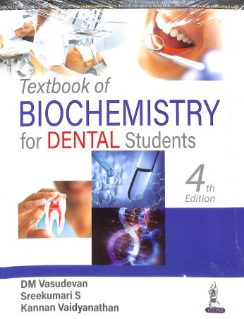 Book cover number 1 for Textbook Of Biochemistry For Dental Students written by D. M. Vasudevan, Sreekumari S, Kannan vaidyanathan published by Jaypee Brothers Medical Publishers (P) Ltd.