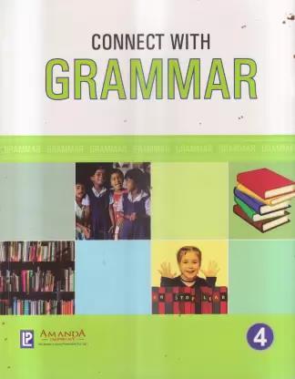 Book cover number 1 for Connect With Grammar 4 written by N. Krishnaswamy published by Laxmi Publications (P) Ltd.