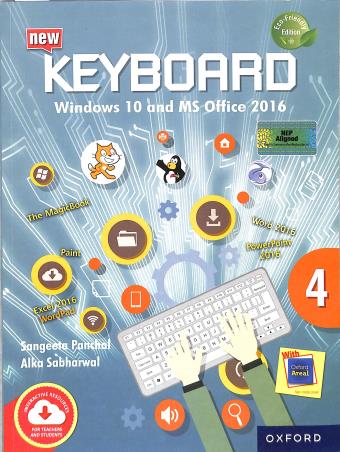 Book cover number 1 for New Keyboard Class 4 (Windows 10 And MS Office 2016) NEP 2020 written by Alka Sabharwal, Sangeeta Panchal published by Oxford University Press