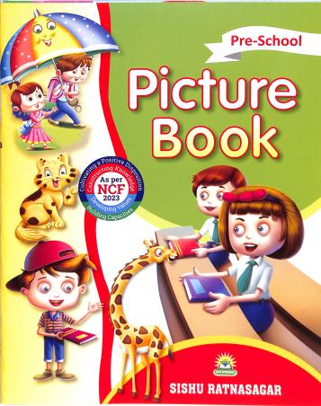 Book cover number 1 for Pre-School Picture Book (NCF 2023) written by Pranav Kumar published by Sishu Ratnasagar