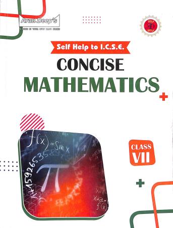 Book cover number 1 for Arun Deep's Self-Help To ICSE Concise Mathematics Class 7 (For 2023 Edition) written by I. S. Chawla, Shivani Bansal published by Ravinder Singh & Sons