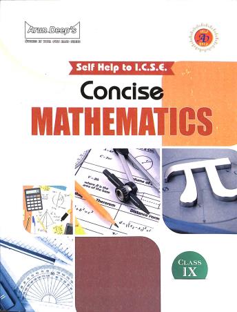 Book cover number 1 for Arun Deep's Self-Help To ICSE Concise Mathematics Class 9 (2023 Examination) written by I. S. Chawla, Munish Sethi published by Ravinder Singh & Sons