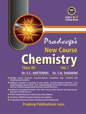 Book cover number 1 for Pradeep's New Course Chemistry Class 12 Volume 1 & 2 (2022-2023) written by S. N. Dhawan, S. C. Kheterpal published by Pradeep Publications