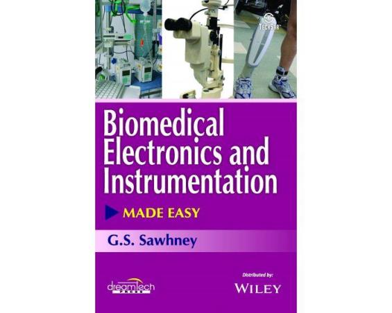 Book cover number 1 for Biomedical Electronics And Instrumentation Made Easy written by G. S. Sawhney published by Dreamtech Press