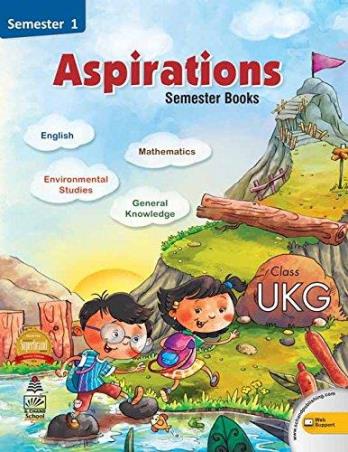 Book cover number 1 for Aspirations Class UKG Semester 1 written by Alka Rai, G. Mona Sanjay published by S. Chand Publishing