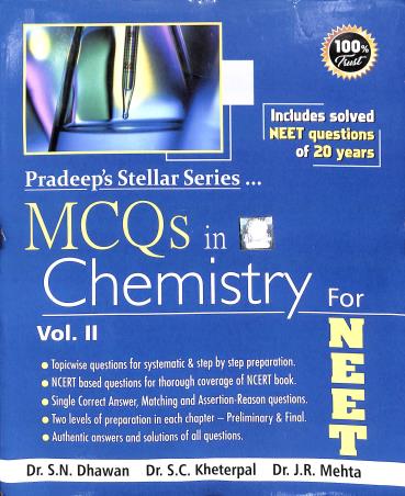 Book cover number 1 for Pradeep's MCQs In Chemistry For NEET Volume 2 written by S. N. Dhawan, S. C. Kheterpal, J. R. Mehta published by Pradeep Publications
