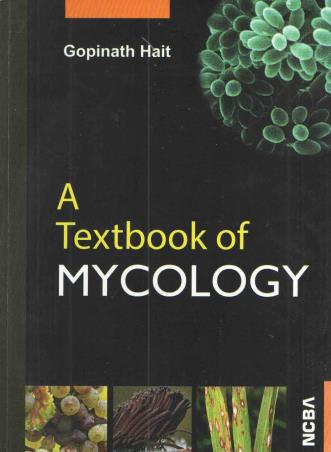 Book cover number 1 for A Textbook Of Mycology written by Gopinath Hait published by New Central Book Agency (P) Ltd