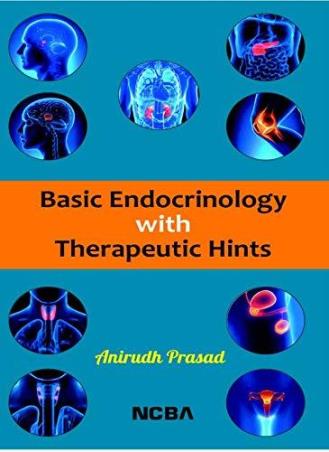 Book cover number 1 for Basic Endocrinology With Therapeutic Hints written by Anirudh Prasad published by New Central Book Agency (P) Ltd