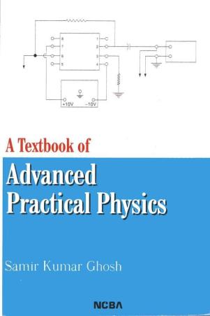 Book cover number 1 for A Textbook Of Advanced Practical Physics written by Samir Kumar Ghosh published by New Central Book Agency (P) Ltd