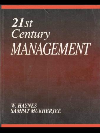 Book cover number 1 for 21st Century Management written by Sampat Mukherjee, W. Haynes published by New Central Book Agency (P) Ltd