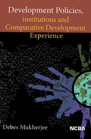 Book cover number 1 for Development Policies, Institutions And Comparative Development Experience written by Debes Mukherjee published by New Central Book Agency (P) Ltd