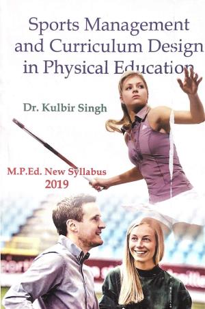 Book cover number 1 for Sports Management And Curriculum Design In Physical Education written by Kulbir Singh published by Sports Publication