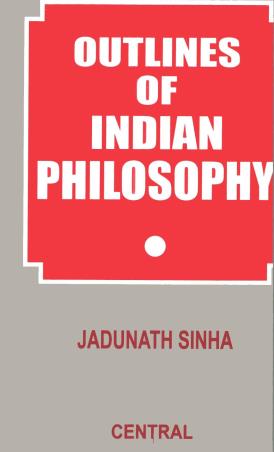 Book cover number 1 for Outlines Of Indian Philosophy written by Jadunath Sinha published by New Central Book Agency (P) Ltd