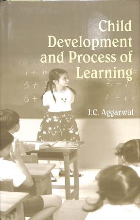Book cover number 1 for Child Development And Process Of Learning written by J. C. Aggarwal published by Shipra Publications