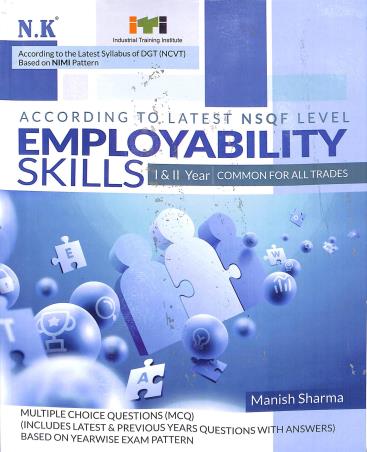 Book cover number 1 for Employability Skills 1 & 2 Year According To Latest NSQF Level written by Manish Sharma published by Neelkanth Publishers (P) Limited