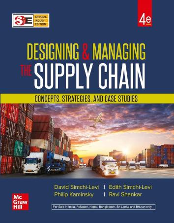 Book cover number 1 for Designing & Managing The Supply Chain written by David Simchi-Levi, Philip Kaminsky, Edith Simchi-Levi, Ravi Shankar published by McGraw Hill Education Private Limited