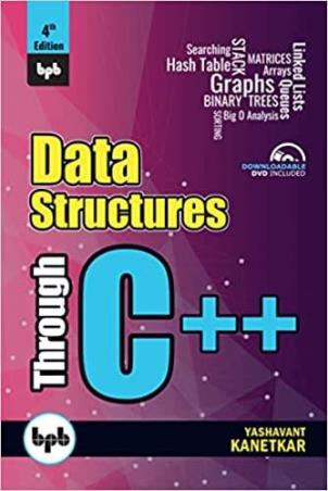 Book cover number 1 for Data Structures Through C++ written by Yashavant Kanetkar published by BPB Publications