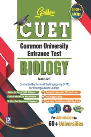 Book cover number 1 for Golden CUET Common University Entrance Test Biology (Code-304) written by J. P. Sharma, Hemant Roy published by Laxmi Publications (P) Ltd.