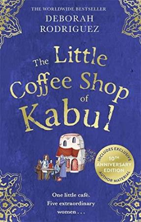 Book cover number 1 for The Little Coffee Shop Of Kabul written by Deborah Rodriguez published by Sphere