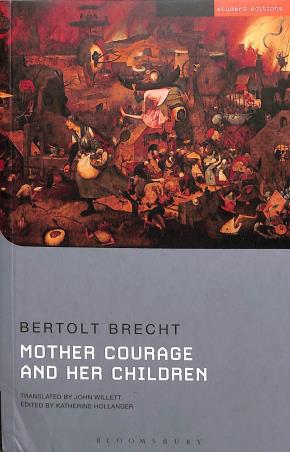 Book cover number 1 for Mother Courage And Her Children written by Bertolt Brecht published by Bloomsbury Publishing