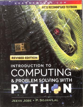 Book cover number 1 for Introduction To Computing & Problem Solving With Python written by P. Sojan Lal, Jeeva Jose published by Khanna Book Publishing Co. (P) Ltd.