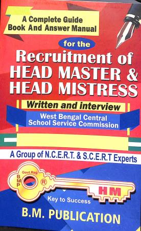 Book cover number 1 for A Complete Guide Book & Answer Manual For The Recruitment Of Head Master & Head Mistress written by NA published by B. M. Publication