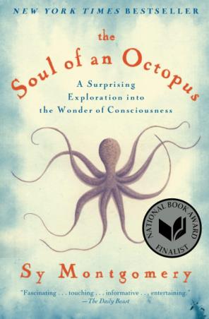 Book cover number 1 for The Soul Of An Octopus : A Surprising Exploration Into The Wonder Of Consciousness written by S. Y. Montgomery published by Atria Books